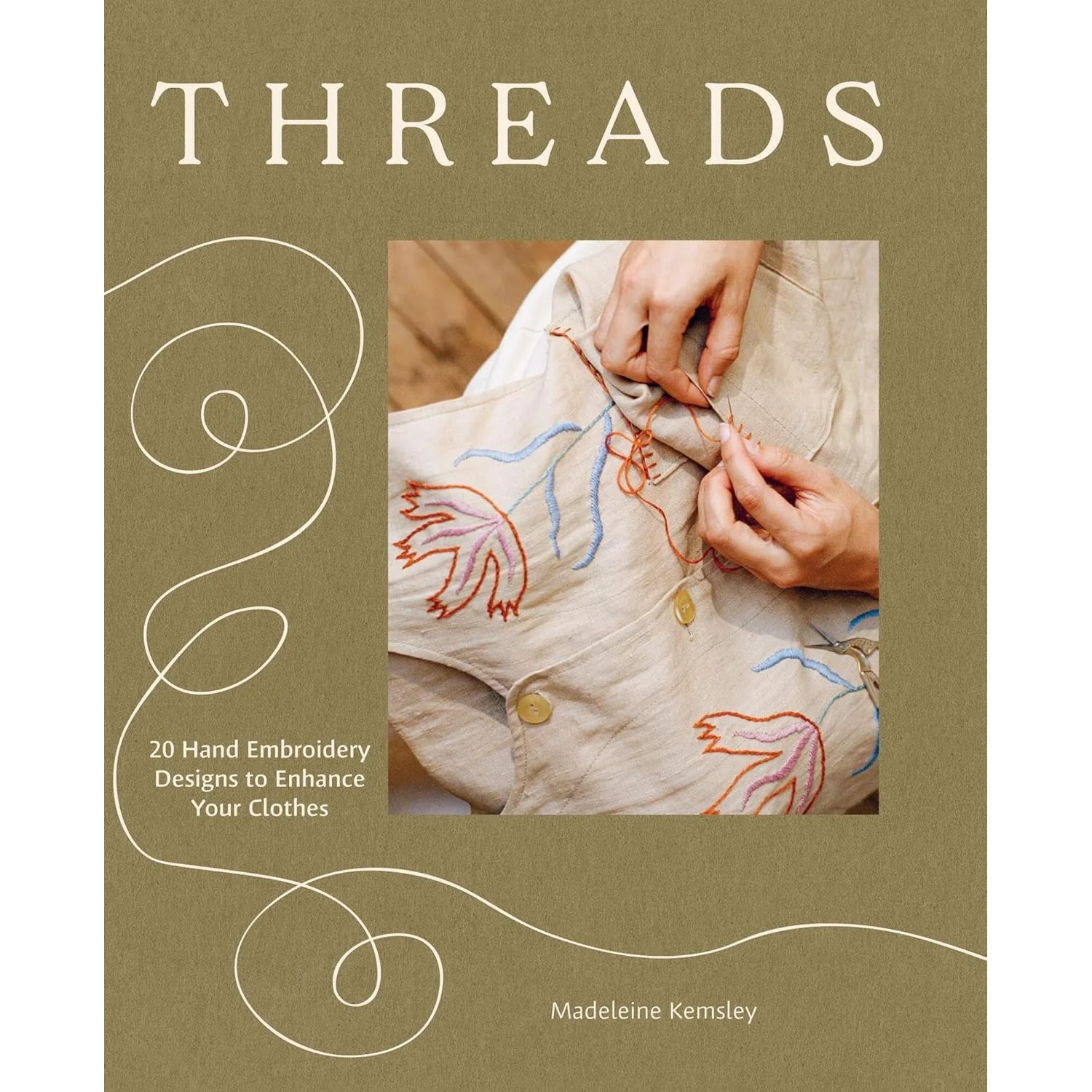 Threads: 20 Hand Embroidery Designs to Enhance Your Clothes
